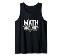 Las matemáticas Son mágicas y no mágicas Fórmulas fascinantes Camiseta sin Mangas