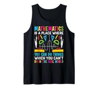 Las matemáticas son un lugar donde puedes hacer cosas que puedes Camiseta sin Mangas
