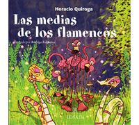 Las medias de los flamencos (Cuentos de la selva)