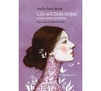 Las Medias Rojas Y Otros Cuentos Feministas