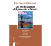 Las meditaciones del paseante solitario (Clásicos - Clásicos del Pensamiento)