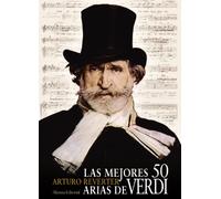 Las mejores 50 arias de Verdi (Libros Singulares (LS))
