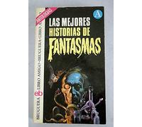 Las mejores historias de fantasmas