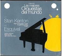 Las Mejores Orquestas del Mundo: Stan Kenton + Esquivel