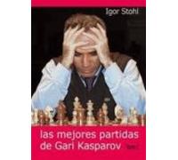 las mejores partidas de gari kasparov (t. i)