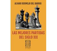 Las Mejores Partidas del Siglo XIX
