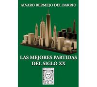 Las Mejores Partidas del Siglo XX