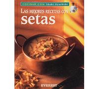 Las mejores recetas con setas (Cocinar con Iñaki Oyarbide)