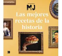 Las Mejores Recetas De La Historia