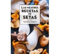 Las mejores recedtas de setas: 10 (Sensaciones)