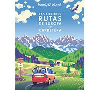 Las mejores rutas de Europa por carretera: 200 aventuras extraordinarias por carretera ¦ Consejos de expertos y recomendaciones para planificar tus ... fotografías y mapas (Viaje y aventura)