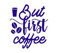 Las mejores tipografías de citas sobre café Calcomanías de pared de PVC 67.2x76.6cm Pegatinas para vidrio Azul oscuro