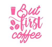 Las mejores tipografías de citas sobre café Pegatinas de pared de papel adhesivo 67.2x76.6cm Decoración artística Rosa