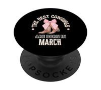 Las Mejores Vaqueras Nacen en Marzo, Regalo de cumpleaños Occidental PopSockets PopGrip Adhesivo