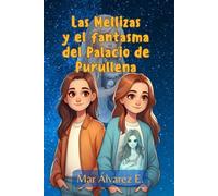 Las mellizas y el fantasma del Palacio de Purullena