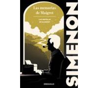 Las Memorias De Maigret (las Novelas De Maigret)