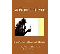 Las memorias de Sherlock Holmes (Sherlock Holmes Short Stories): Volume 4