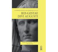 Las memorias políticas del emperador Augusto: Res Gestae Divi Augusti (Lecturas escogidas)