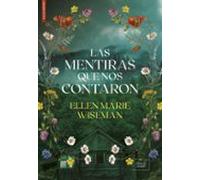Las mentiras que nos contaron