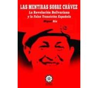 Las Mentiras Sobre Chavez