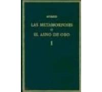 Las Metamorfosis O El Asno De Oro (vol. I)