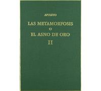 La Metamorfosis O El Asno De Oro Ii
