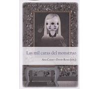LAS MIL CARAS DEL MONSTRUO: 1 (LAS PUERTAS DE LO POSIBLE)