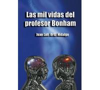 Las mil vidas del profesor Bonham