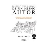 Las Mil Y Una Máximas De Un Mismo Autor