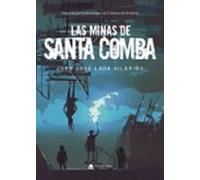 Las Minas De Santa Comba
