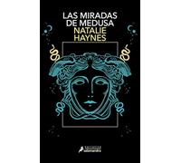 Las miradas de Medusa (Salamandra Narrativa)
