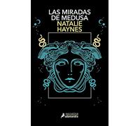 Las miradas de Medusa (Salamandra Narrativa)