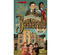 Las misteriosas aventuras de la mansión Baskerville (Colección Salamandra Middle Grade)