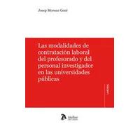 LAS MODALIDADES DE CONTRATACION LABORAL DEL PROFESORADO Y D | Josep Moreno I Gené