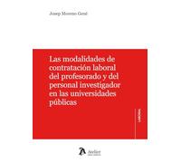 Las modalidades de contratación laboral del profesorado y del personal investigador