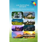 Las Montañas Apuseni: Cuevas, Cascadas y Secretos Dacios Perdidos (Hidden Romania)