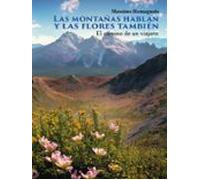 Las Montañas Hablan Y Las Flores También (ebook)