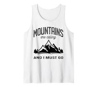 Las montañas me Llaman y Tengo Que IR Camiseta sin Mangas