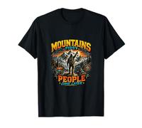 Las montañas Primero, la Gente Viene después | Diseño de Aventuras Camiseta