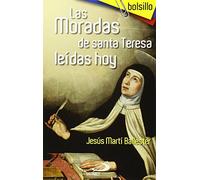 Las moradas de Santa Teresa leídas hoy: Comentarios (bolsillo)
