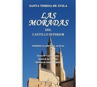 Las moradas del castillo interior: Versión al español actual (VISION)
