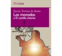 Las Moradas O El Castillo Interior