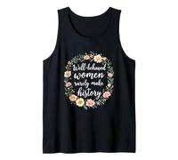 Las Mujeres con Buen Comportamiento RARA Vez Hacen Que la Historia empodere a una Mujer Camiseta sin Mangas