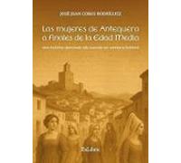 Las Mujeres De Antequera A Finales De La Edad Media