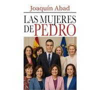 Las mujeres de Pedro Sánchez