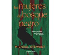 LAS MUJERES DEL BOSQUE NEGRO | James Michael Stewart