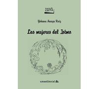 Las mujeres del Istmo: 4 (Fuera de Carta)