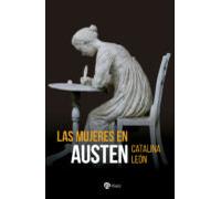 Las Mujeres En Austen (ebook)