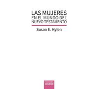 Las mujeres en el mundo del Nuevo Testamento: 176 (Biblioteca de Estudios Bíblicos)