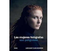 Las mujeres fotógrafas son peligrosas (FOTOGRAFIA)